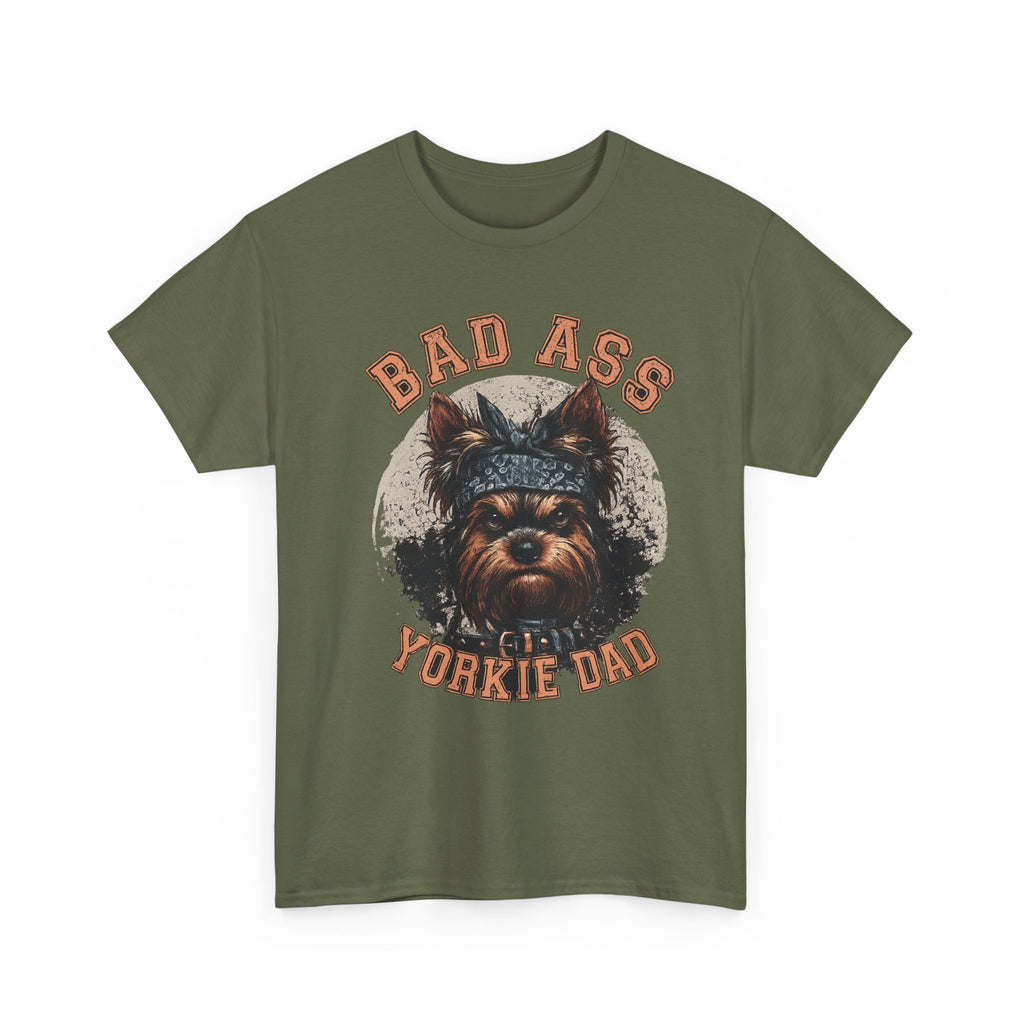 Bad Ass Yorkie Dad T-Shirt — Funny Yorkie Owner Tee