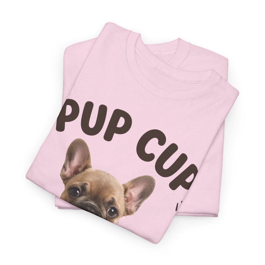 Pup Cup T‑Shirt — Cute French Bulldog Puppy Tee
