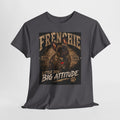 Frenchie Dog T-Shirt - “Little Dog Big Attitude” Retro Graphic Tee